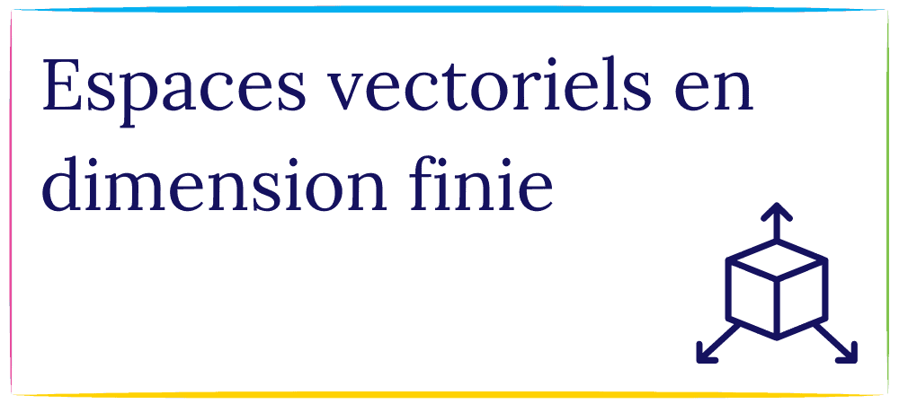 You are currently viewing Dimension d’un espace vectoriel